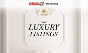 inside-luxury-listings-chicago-video-insights